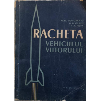 RACHETA. VEHICULUL VIITORULUI