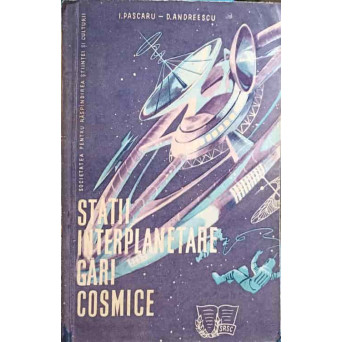 STATII INTERPLANETARE GARI COSMICE