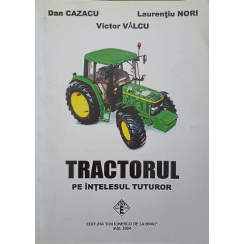 TRACTORUL PE INTELESUL TUTUROR