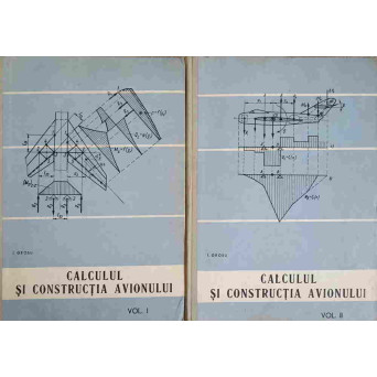 CALCULUL SI CONSTRUCTIA AVIONULUI VOL.1-2