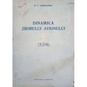 DINAMICA ZBORULUI AVIONULUI