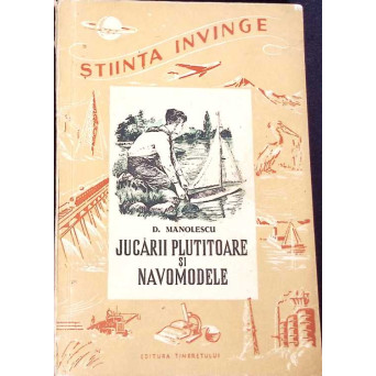 JUCARII PLUTITOARE SI NAVOMODELE