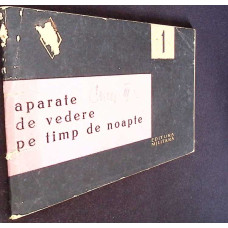 APARATE DE VEDERE PE TIMP DE NOAPTE
