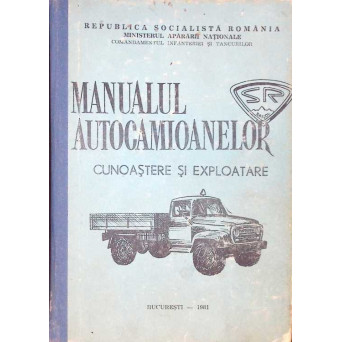 MANUALUL AUTOCAMIOANELOR. CUNOASTERE SI EXPLOATARE