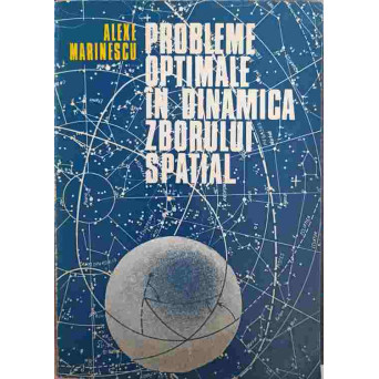 PROBLEME OPTIMALE IN DINAMICA ZBORULUI SPATIAL