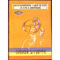 OAMENI SI FAPTE - AUTOTRANSPORTUL PUBLIC DE STAT LA A 50-A ANIVERSARE