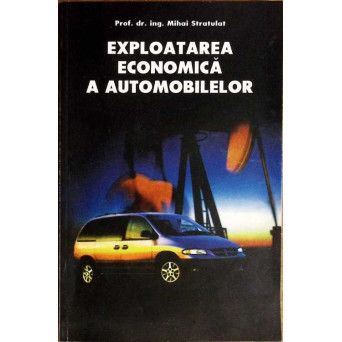 EXPLOATAREA ECONOMICA A AUTOMOBILELOR