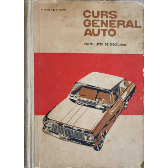 CURS GENERAL AUTO PENTRU LICEE DE SPECIALITATE