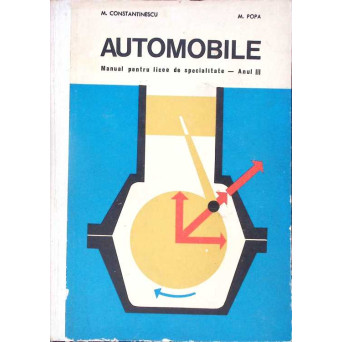 AUTOMOBILE, MANUAL PENTRU LICEE DE SPECIALITATE