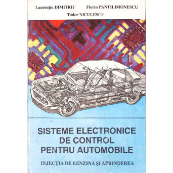 SISTEME ELECTRONICE DE CONTROL PENTRU AUTOMOBILE. INJECTIA DE BENZINA SI APRINDEREA