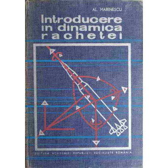 INTRODUCERE IN DINAMICA RACHETEI