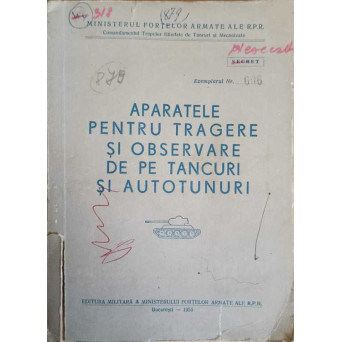 APARATELE PENTRU TRAGERE SI OBSERVARE DE PE TANCURI SI AUTOTUNURI