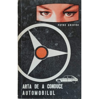 ARTA DE A CONDUCE AUTOMOBILUL