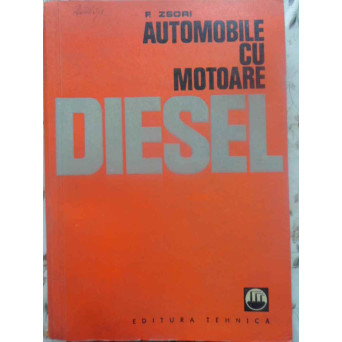 AUTOMOBILE CU MOTOARE DIESEL