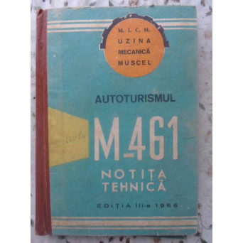 AUTOTURISMUL ARO M-461 NOTITA TEHNICA EDITIA III-A (PAGINA DE TITLU LIPSA)