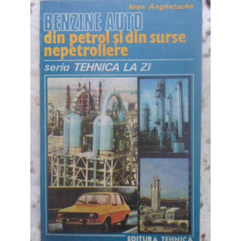 BENZINE AUTO DIN PETROL SI DIN SURSE NEPETROLIERE