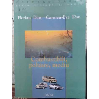 COMBUSTIBILI, POLUARE, MEDIU
