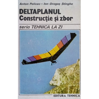 DELTAPLANUL CONSTRUCTIE SI ZBOR