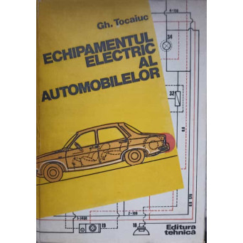 ECHIPAMENTUL ELECTRIC AL AUTOMOBILELOR