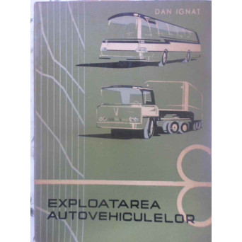EXPLOATAREA AUTOVEHICULELOR
