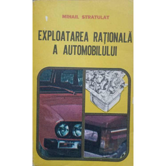 EXPLOATAREA RATIONALA A AUTOMOBILULUI