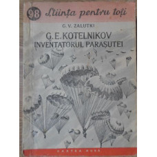 G.E. KOTELNIKOV INVENTATORUL PARASUTEI