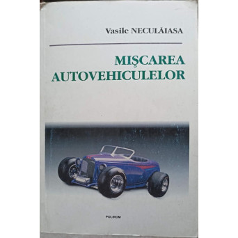 MISCAREA AUTOVEHICULELOR