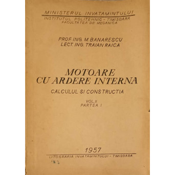 MOTOARE CU ARDERE INTERNA. CALCULUL SI CONSTRUCTIA VOL.2, PARTEA 1