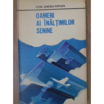 OAMENI AI INALTIMILOR SENINE (PILOTI, AVIOANE)