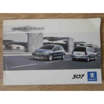 PEUGEOT 307 GHID DE UTILIZARE