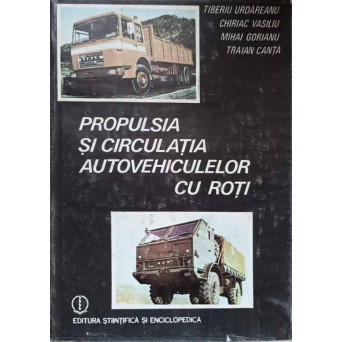 PROPULSIA SI CIRCULATIA AUTOVEHICULELOR CU ROTI