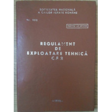 REGULAMENT DE EXPLOATARE TEHNICA C.F.R.