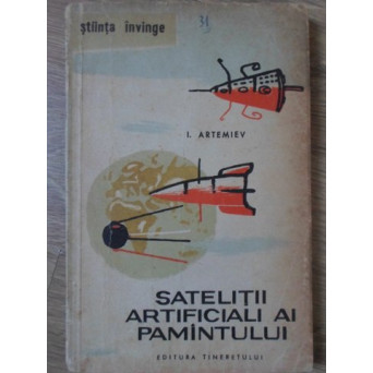 SATELITII ARTIFICIALI AI PAMANTULUI