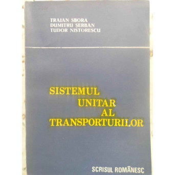 SISTEMUL UNITAR AL TRANSPORTURILOR