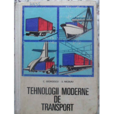 TEHNOLOGII MODERNE DE TRANSPORT