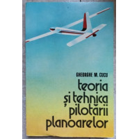 TEORIA SI TEHNICA PILOTARII PLANOARELOR