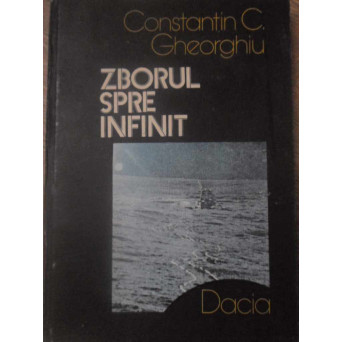 ZBORUL SPRE INFINIT. PAGINI DIN ISTORIA ASTRONAUTICII