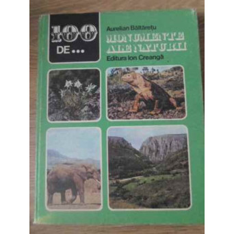 100 DE... MONUMENTE ALE NATURII
