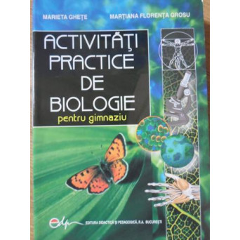 ACTIVITATI PRACTICE DE BIOLOGIE PENTRU GIMNAZIU