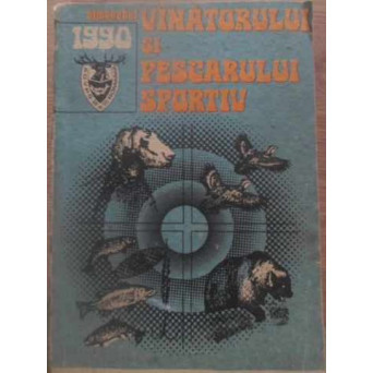 ALMANAHUL VANATORULUI SI PESCARULUI SPORTIV 1990