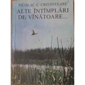 ALTE INTAMPLARI DE VANATOARE...