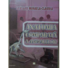 ANATOMIA COMPARATA A ANIMALELOR