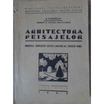 ARHITECTURA PEISAJELOR PRINCIPIILE COMPOZITIEI ESTETICO-SANITARE ALE ZONELOR VERZI