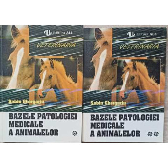 BAZELE PATOLOGIEI MEDICALE A ANIMALELOR VOL.1-2