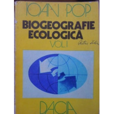 BIOGEOGRAFIE ECOLOGICA VOL.1