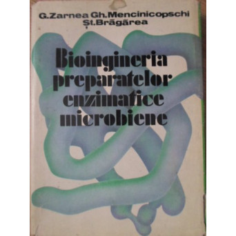 BIOINGINERIA PREPARATELOR ENZIMATICE MICROBIENE