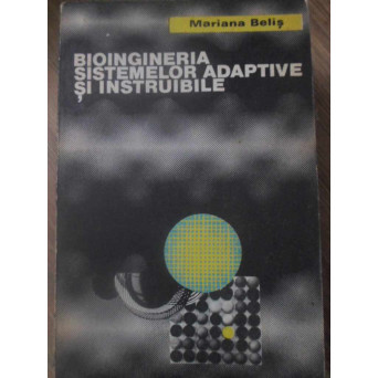 BIOINGINERIA SISTEMELOR ADAPTATIVE SI INSTRUIBILE