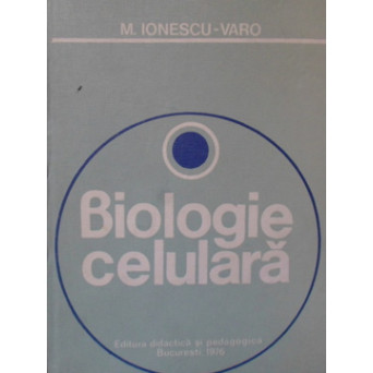 BIOLOGIE CELULARA