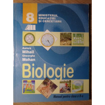BIOLOGIE MANUAL PENTRU CLASA A 8-A