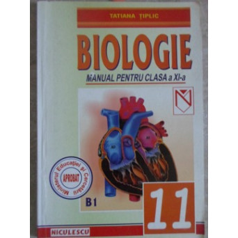 BIOLOGIE MANUAL PENTRU CLASA A XI-A